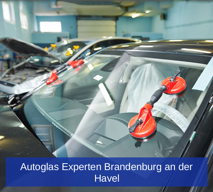 Autoglas Experten Brandenburg an der Havel