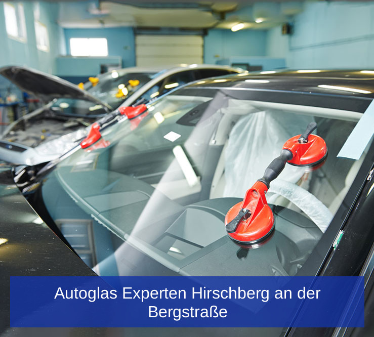 Autoglas Experten Hirschberg an der Bergstraße