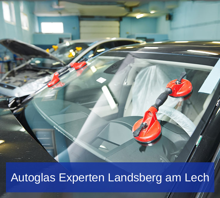 Autoglas Experten Landsberg am Lech